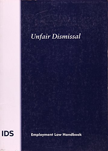 Stock image for Unfair Dismissal: IDS Employment Law Handbook for sale by AwesomeBooks