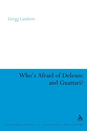 Stock image for Who's Afraid of Deleuze and Guattari? for sale by Chiron Media