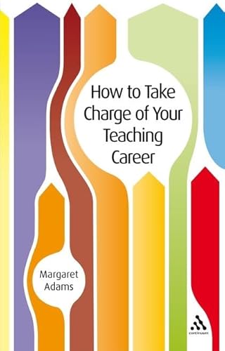 Beispielbild fr How to Take Charge of your Teaching Career zum Verkauf von HPB-Red