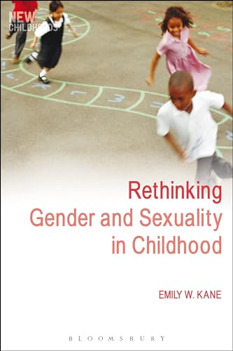 Beispielbild fr Rethinking Gender and Sexuality in Childhood (New Childhoods) zum Verkauf von Anybook.com