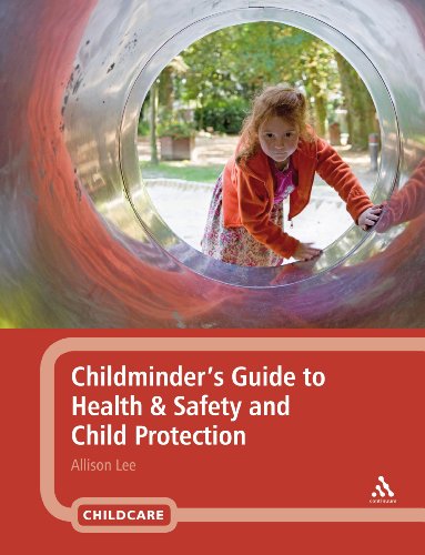 Stock image for Childminder's Guide to Health and Safety and Child Protection for sale by Better World Books