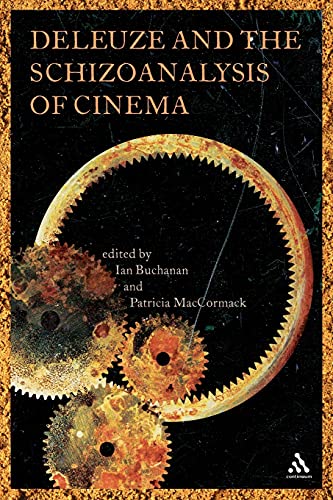 Stock image for Deleuze and the Schizoanalysis of Cinema (Schizoanalytic Applications) for sale by WorldofBooks