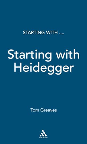 9781847061393: Starting With Heidegger