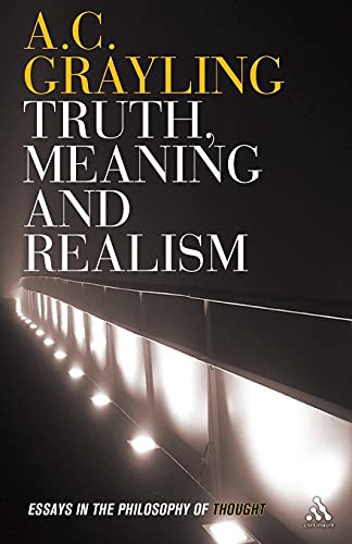 Stock image for Truth, Meaning and Realism: Essays In The Philosophy Of Thought for sale by WorldofBooks
