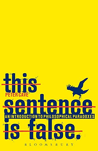 Stock image for This Sentence is False: An Introduction to Philosophical Paradoxes for sale by SecondSale