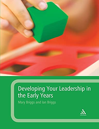 Imagen de archivo de Developing Your Leadership in the Early Years a la venta por Better World Books Ltd