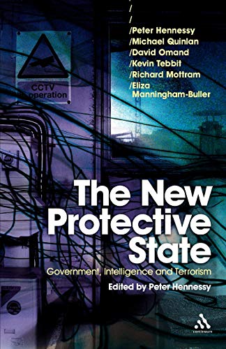 Beispielbild fr The New Protective State: Government, Intelligence and Terrorism zum Verkauf von WorldofBooks