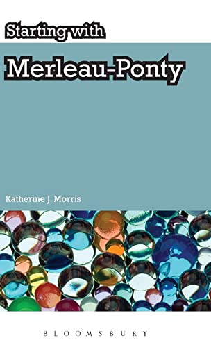 Stock image for Starting with Merleau-Ponty for sale by GF Books, Inc.