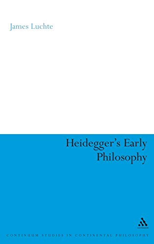 9781847062970: Heidegger's Early Philosophy: The Phenomenology of Ecstatic Temporality (Continuum Studies in Continental Philosophy, 67)