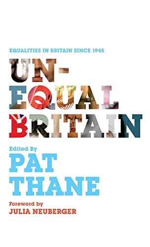 Stock image for Unequal Britain: Equalities in Britain Since 1945 for sale by Revaluation Books