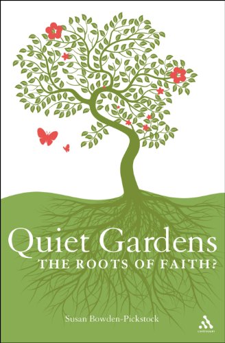 Imagen de archivo de Quiet Gardens: The Roots of Faith? a la venta por WorldofBooks