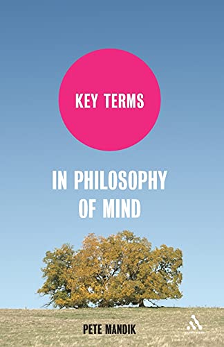 Key Terms in Philosophy of Mind (9781847063496) by Mandik, Pete