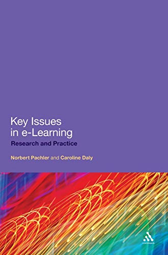 9781847063588: Key Issues in e-Learning: Research and Practice