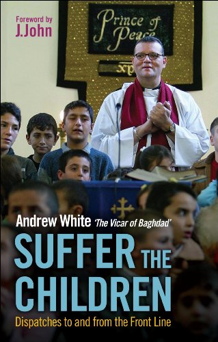 Imagen de archivo de Suffer the Children: Dispatches to and from the Front Line a la venta por WorldofBooks