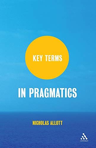 Beispielbild fr Key Terms in Pragmatics zum Verkauf von BooksRun