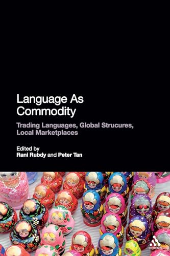 9781847064233: Language As Commodity: Global Structures, Local Marketplaces
