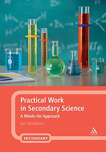 Beispielbild fr Practical Work in Secondary Science: A Minds-On Approach zum Verkauf von WorldofBooks