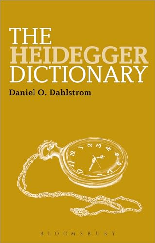 Stock image for The Heidegger Dictionary (Bloomsbury Philosophy Dictionaries) for sale by SecondSale