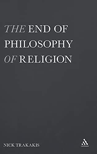 Imagen de archivo de The End of Philosophy of Religion a la venta por Midtown Scholar Bookstore