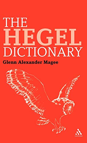 Beispielbild fr The Hegel Dictionary zum Verkauf von Ria Christie Collections