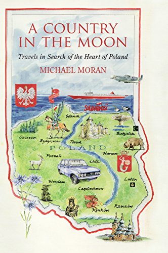 9781847080011: A Country in the Moon: Travels in Search of the Heart of Poland [Lingua Inglese]