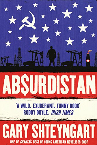 Stock image for Absurdistan. Gary Shteyngart for sale by ThriftBooks-Dallas