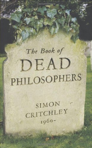 Stock image for The Book of Dead Philosophers for sale by WorldofBooks