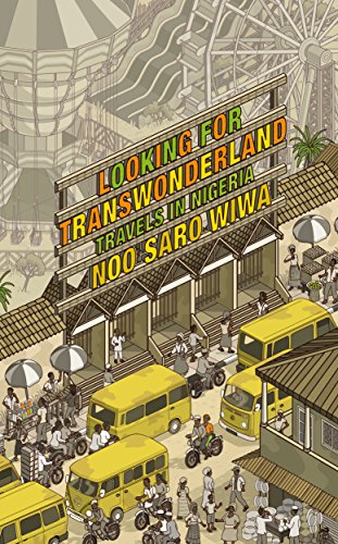 Stock image for Looking for Transwonderland: Travels in Nigeria for sale by AwesomeBooks