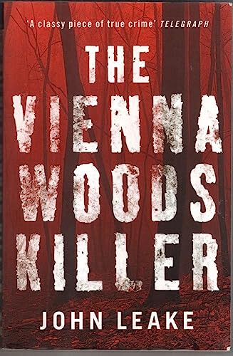 Beispielbild fr The Vienna Woods Killer: A Writers Double Life zum Verkauf von Reuseabook