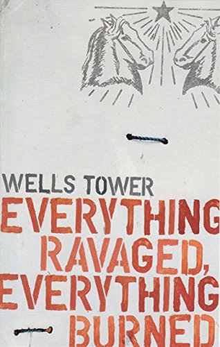 Stock image for Everything Ravaged Everything Burned [Paperback] by Tower, Wells for sale by ThriftBooks-Atlanta