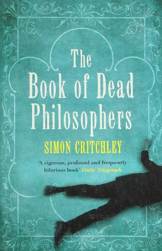 Beispielbild fr The Book of Dead Philosophers zum Verkauf von AwesomeBooks