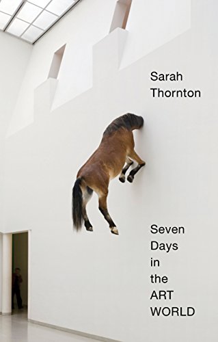 Stock image for Seven Days in the Art World [Paperback] Thornton, Sarah for sale by LIVREAUTRESORSAS
