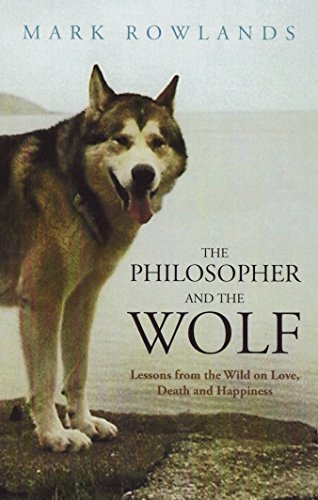 Stock image for The Philosopher And The Wolf for sale by ThriftBooks-Atlanta