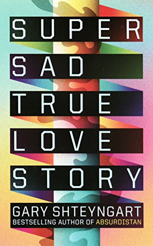 Stock image for Super Sad True Love Story for sale by WorldofBooks