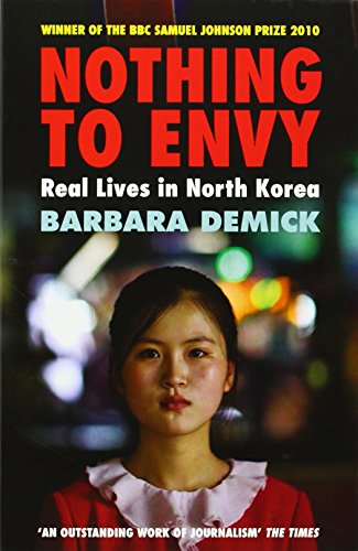 Stock image for Nothing To Envy: Real Lives In North Korea for sale by WorldofBooks