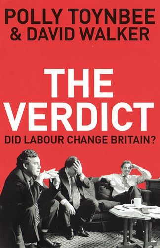 Beispielbild fr The Verdict: Did Labour Change Britain? zum Verkauf von AwesomeBooks