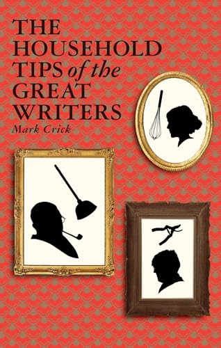 Stock image for The Household Tips of the Great Writers for sale by Hippo Books