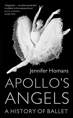 9781847082565: Apollo's Angels: A History Of Ballet