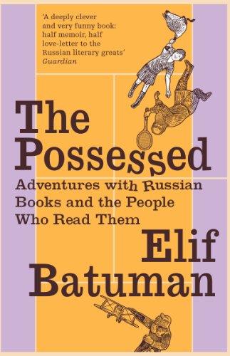 Beispielbild für The Possessed: Adventures with Russian Books and the People Who Read Them zum Verkauf von WorldofBooks