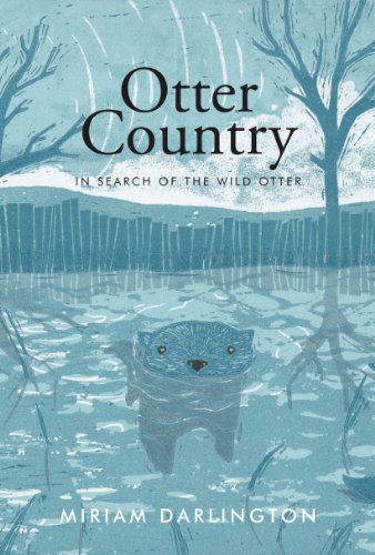 Beispielbild fr Otter Country: In Search of the Wild Otter zum Verkauf von WorldofBooks