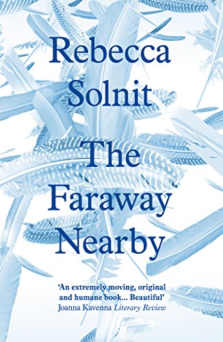 9781847085122: The Faraway Nearby