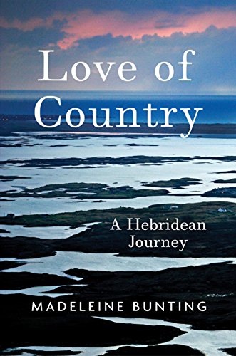 Stock image for Love of Country: A Hebridean Journey for sale by WorldofBooks