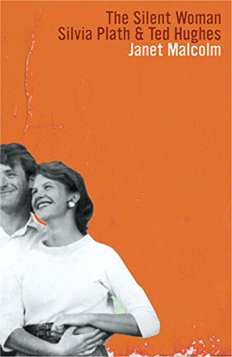 Imagen de archivo de The Silent Woman: Sylvia Plath And Ted Hughes (Granta Editions) a la venta por Ergodebooks