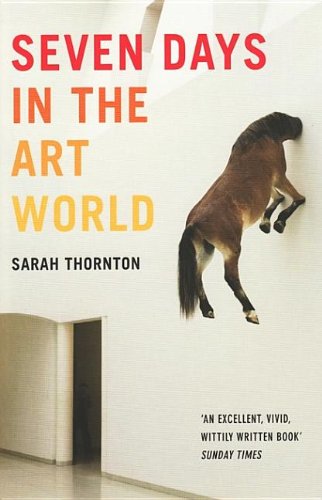 9781847086938: Seven Days In The Art World