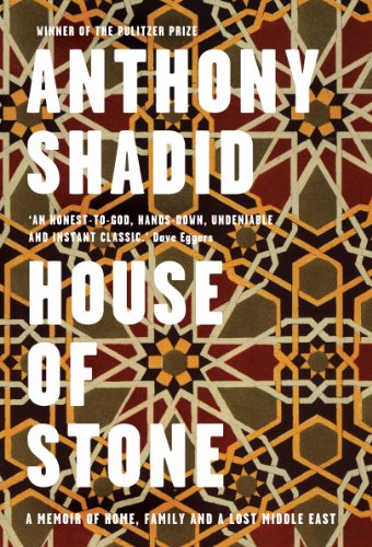 Stock image for House of Stone: a Memoir of Home, Family and a Lost Middle East for sale by WorldofBooks