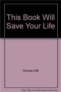 Stock image for This Book Will Save Your Life for sale by AwesomeBooks