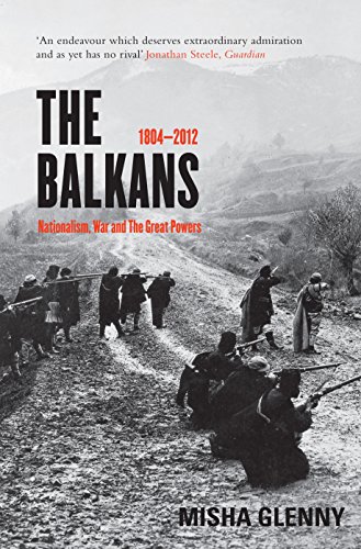 Beispielbild fr The Balkans, 1804-2012: Nationalism, War and the Great Powers zum Verkauf von WorldofBooks