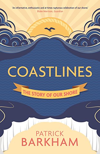 Imagen de archivo de Coastlines : The Story of Our Shore a la venta por Better World Books: West