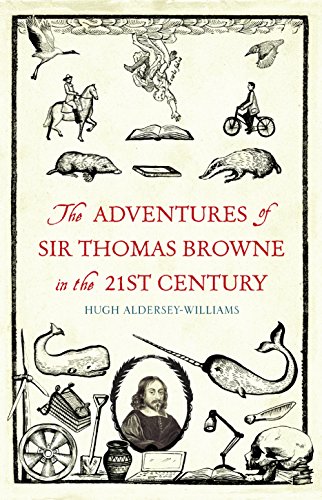 Beispielbild fr The Adventures of Sir Thomas Browne in the 21st Century zum Verkauf von WorldofBooks