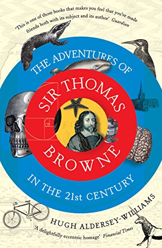 Stock image for The Adventures of Sir Thomas Browne in the 21st Century for sale by WorldofBooks